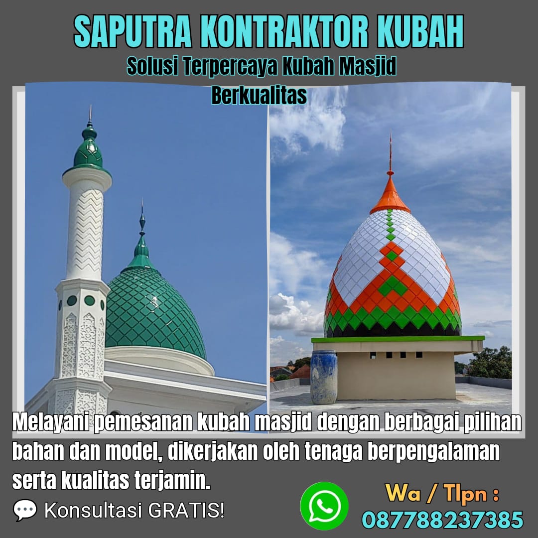 Pengrajin Kubah Masjid Terpercaya Brebes [ W.A 087788237385 ]