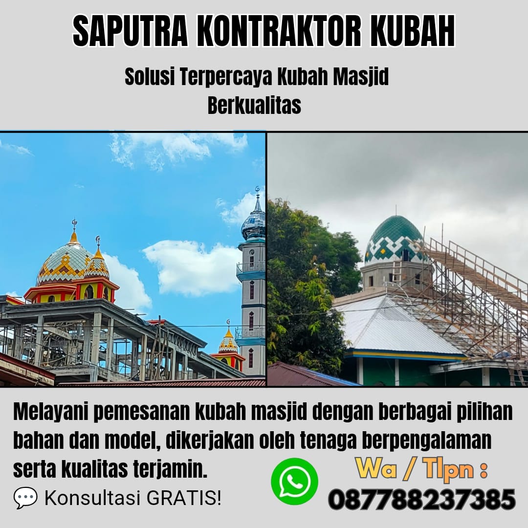Kontraktor Kubah Masjid Terpercaya Wakatobi[ W.A 087788237385 ]