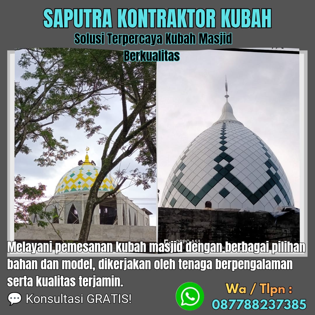 Pengrajin Kubah Masjid Terpercaya Praya [ W.A 087788237385 ]