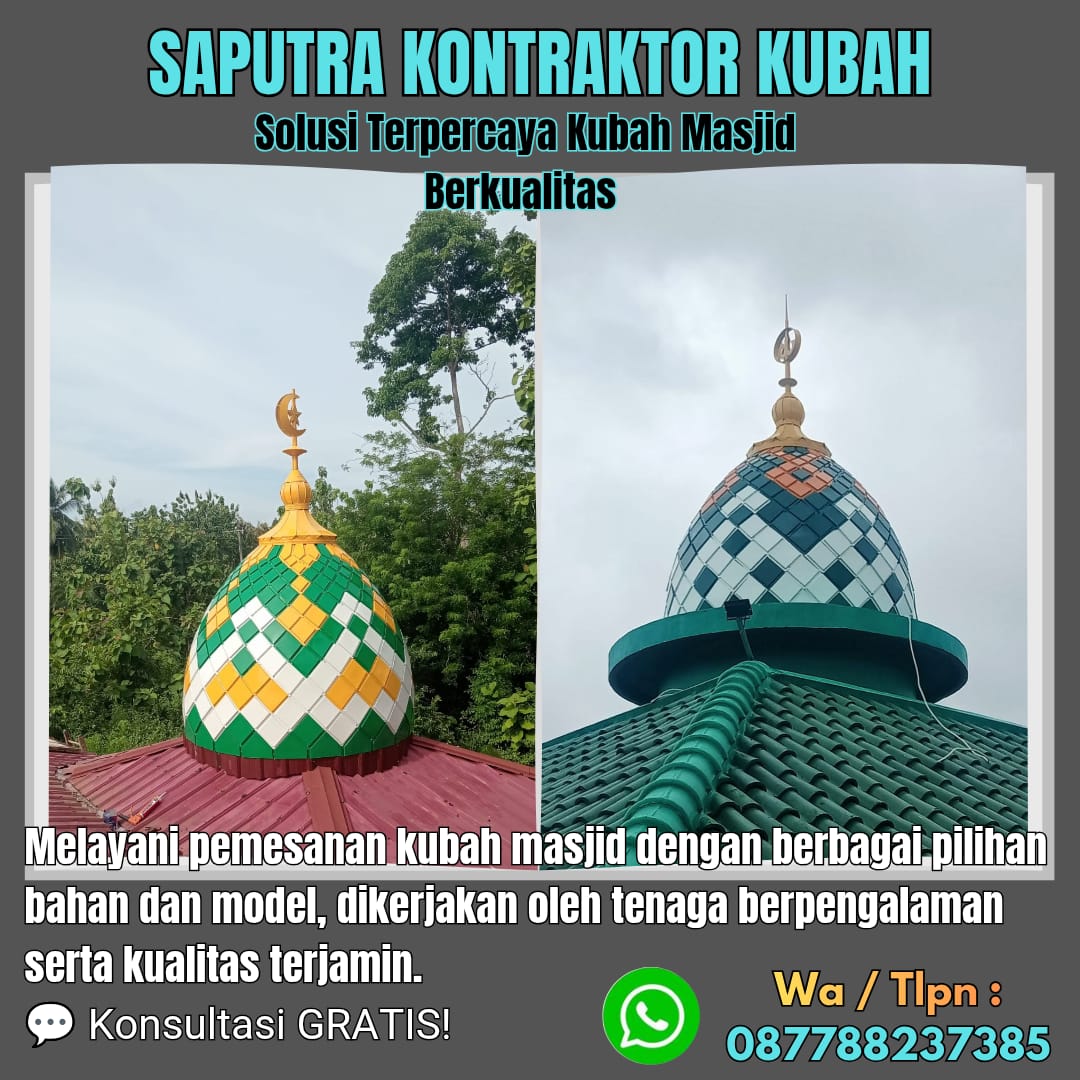Kontraktor Kubah Masjid Terpercaya Bangkalan [ W.A 087788237385 ]