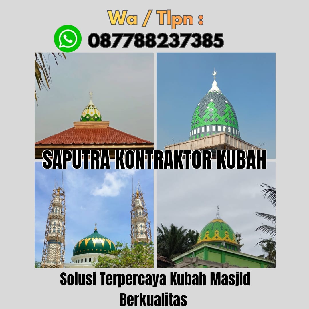 Pengrajin Kubah Masjid Terpercaya Salakan[ W.A 087788237385 ]