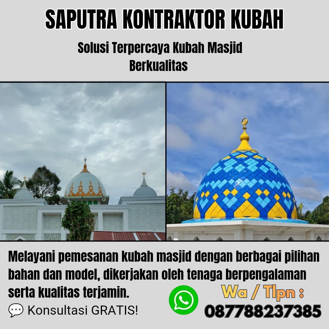 Kontraktor Kubah Masjid Terpercaya Ternate [ W.A 087788237385 ]