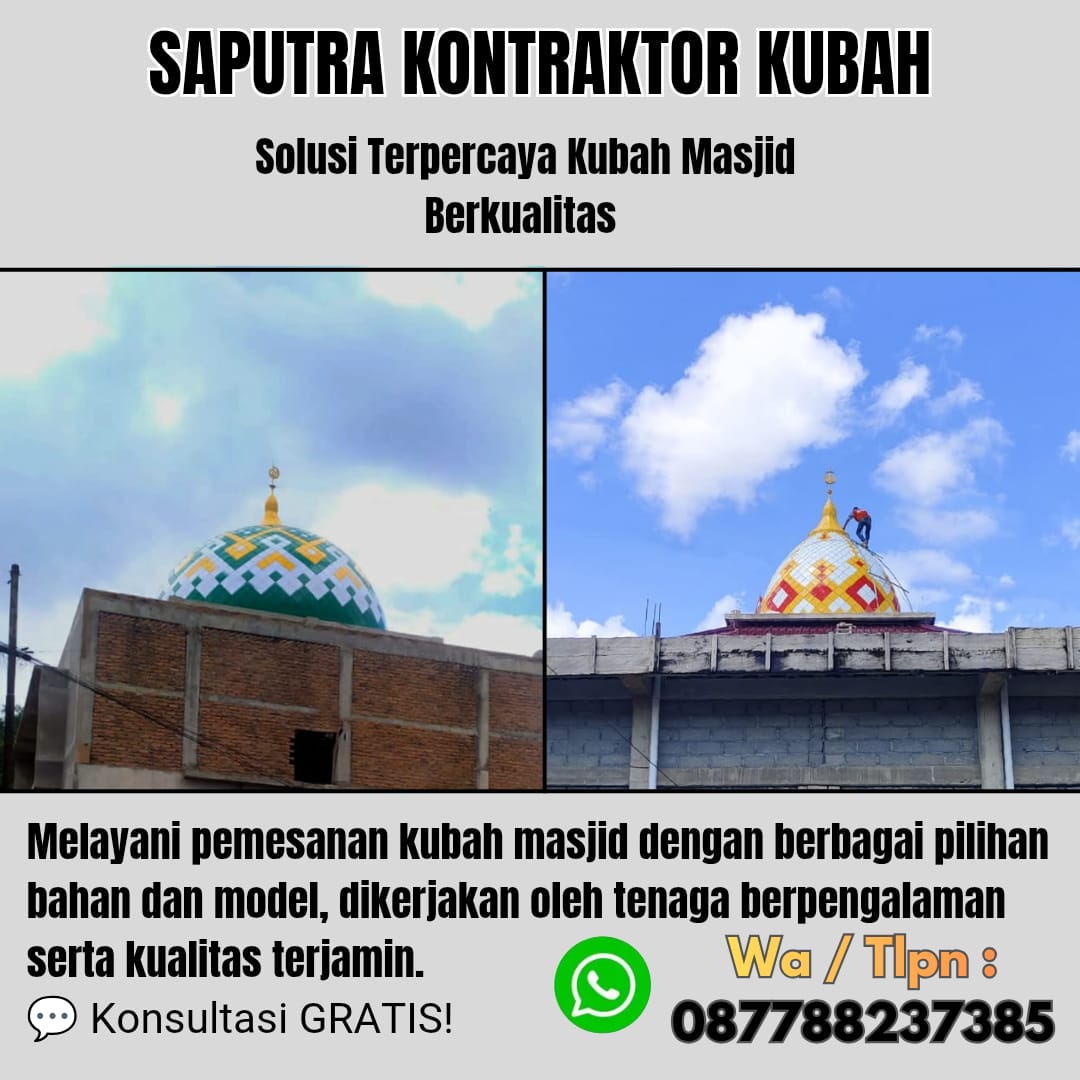 Kontraktor Kubah Masjid Terpercaya Batauga[ W.A 087788237385 ]