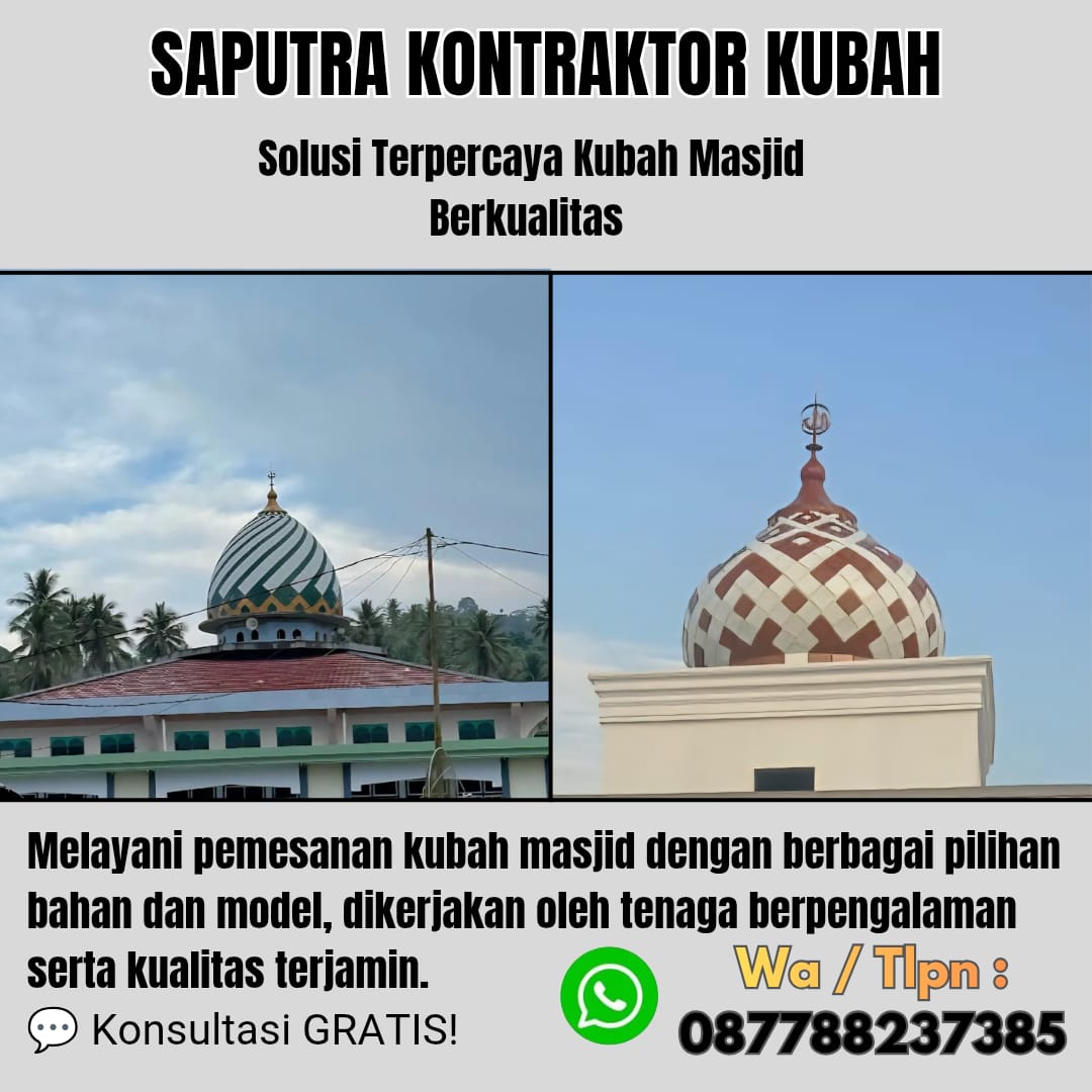 Pengrajin Kubah Masjid Terpercaya Kaimana [ W.A 087788237385 ]