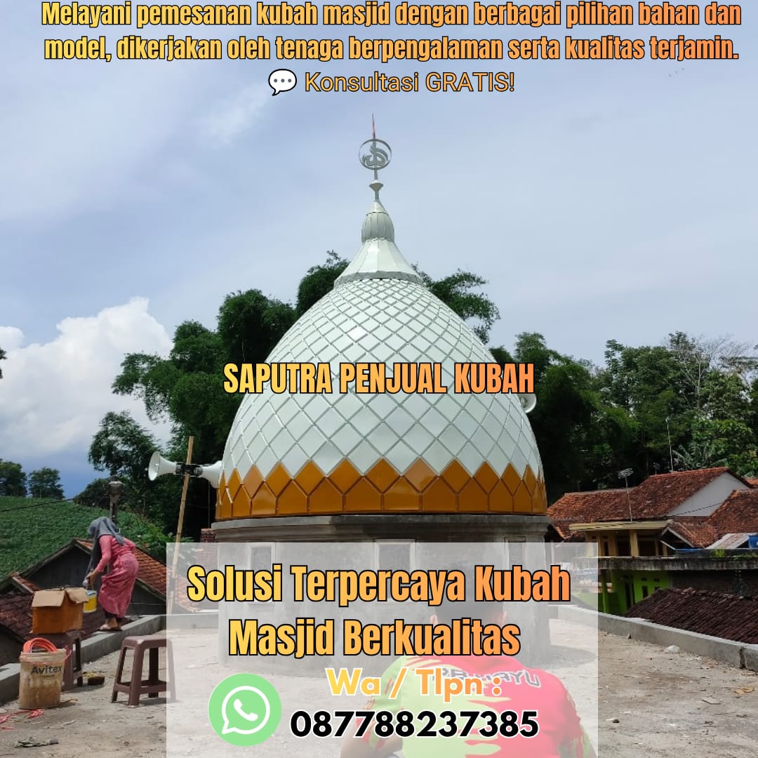 Produksi Kubah Masjid Tabanan { W.A / Tlpn 087788237385 }