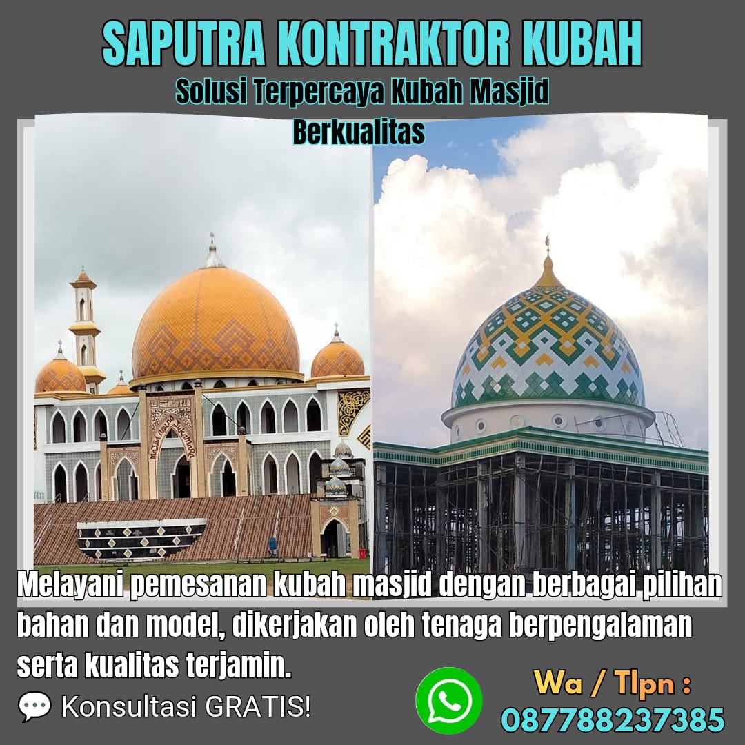 Pengrajin Kubah Masjid Terpercaya Klungkung [ W.A 087788237385 ]