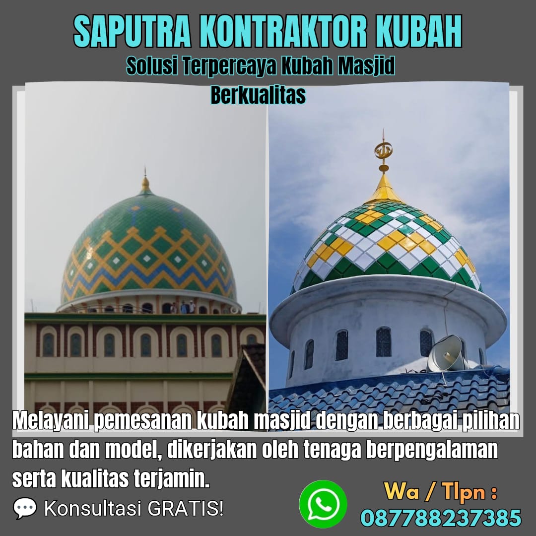 Pengrajin Kubah Masjid Terpercaya Purbalingga [ W.A 087788237385 ]