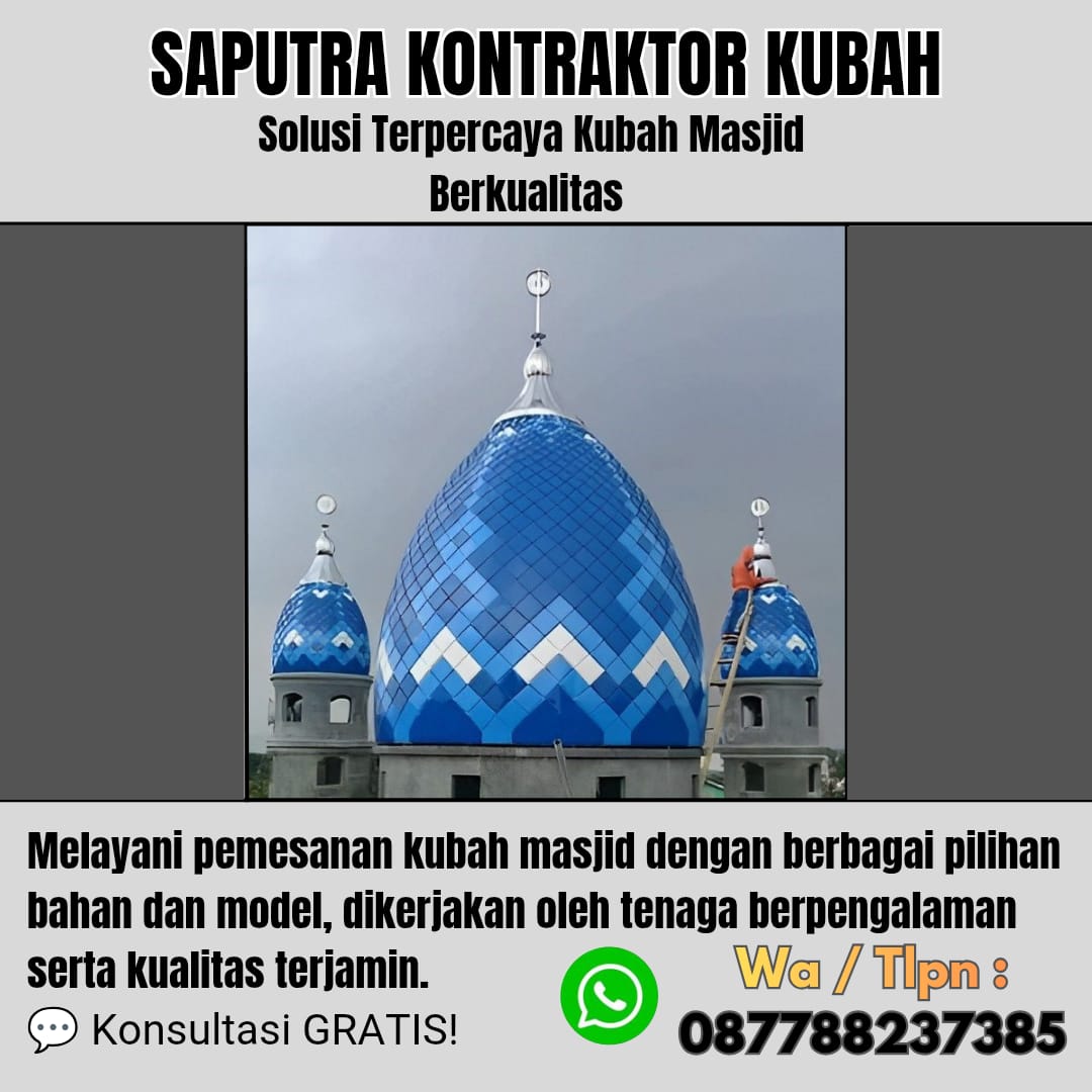 Kontraktor Kubah Masjid Terpercaya Kotamobagu [ W.A 087788237385 ]9