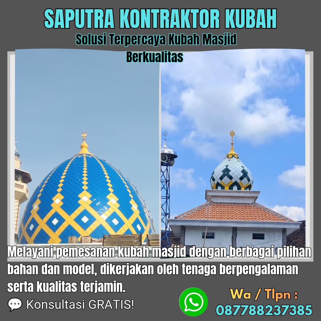 Pengrajin Kubah Masjid Terpercaya GunungKidul [ W.A 087788237385 ]