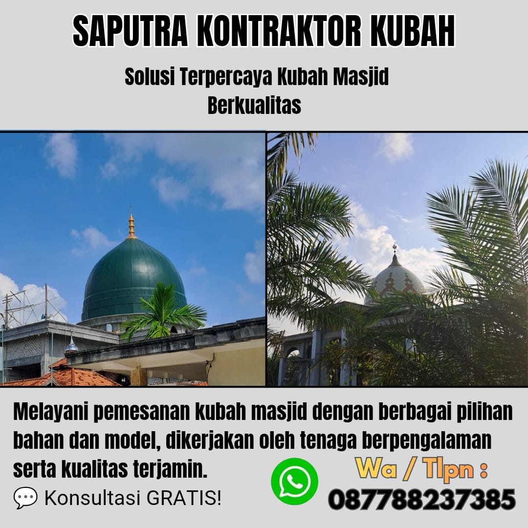 Kontraktor Kubah Masjid Terpercaya Merauke [ W.A 087788237385 ]