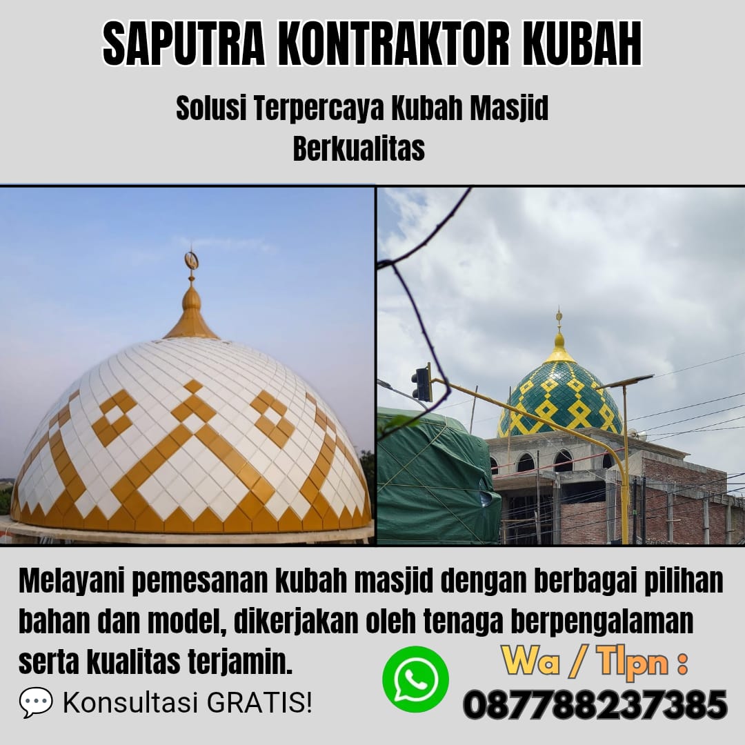 Kontraktor Kubah Masjid Terpercaya Subulussalam [ W.A 087788237385 ]