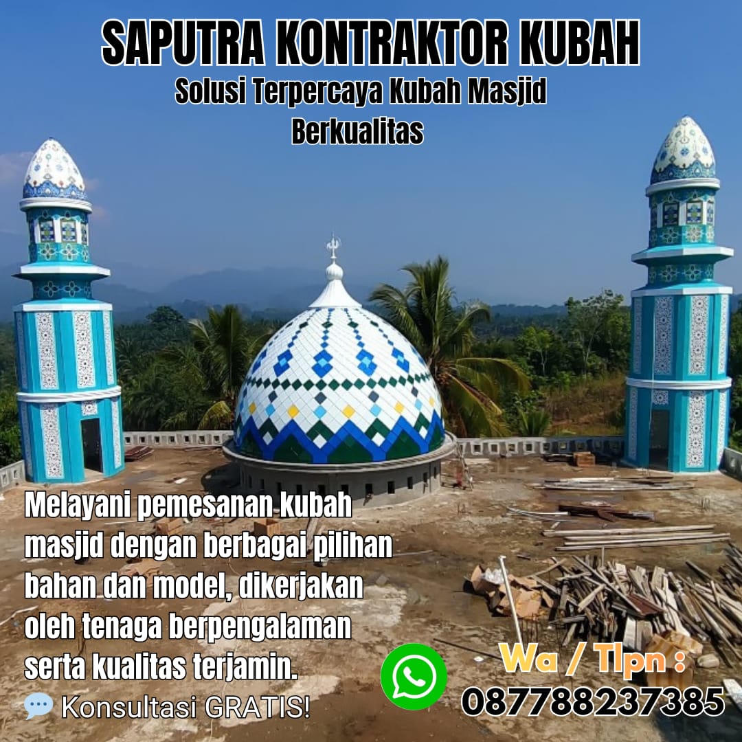 Pengrajin Kubah Masjid Terpercaya Siak[ W.A 087788237385 ]