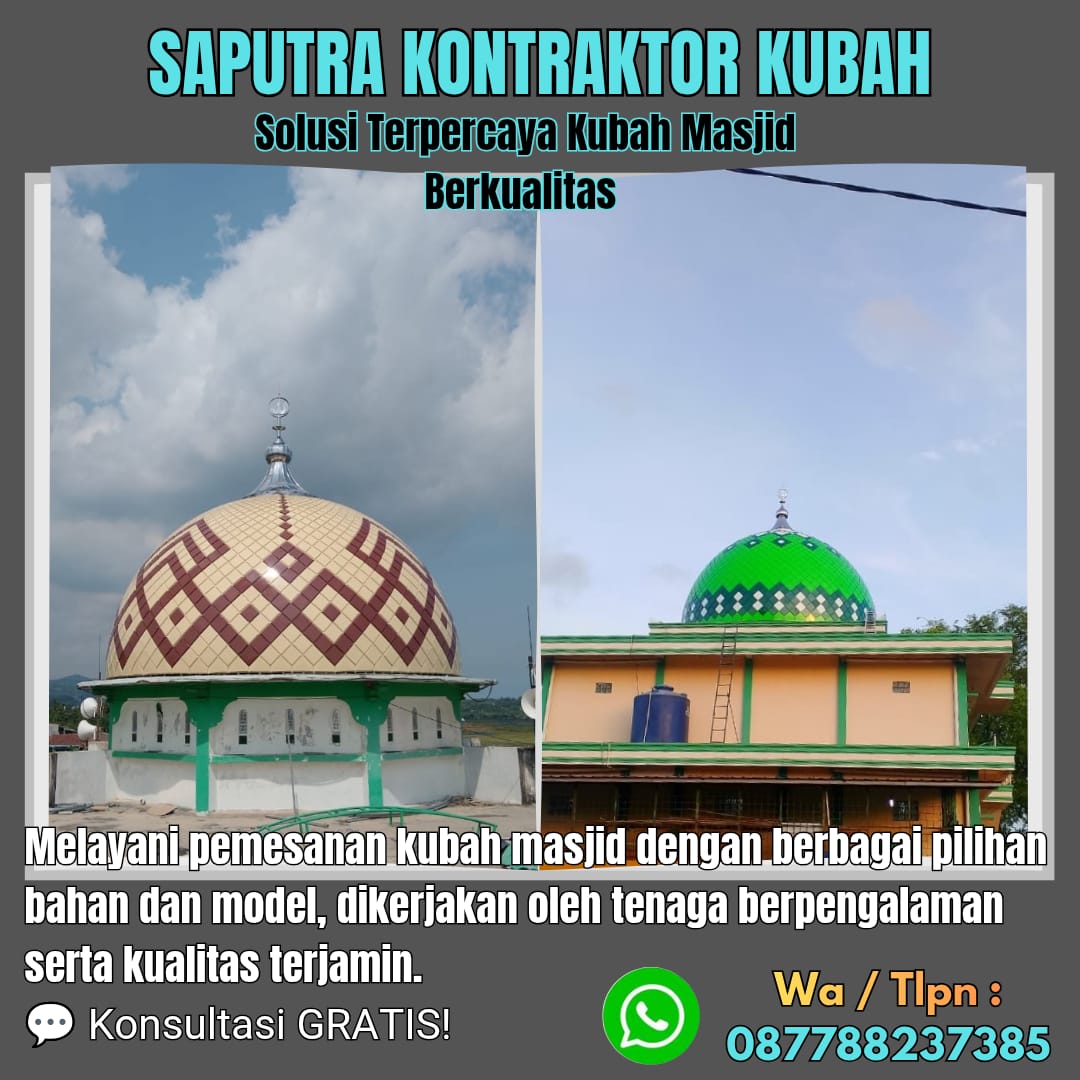 Pengrajin Kubah Masjid Terpercaya Sleman [ W.A 087788237385 ]