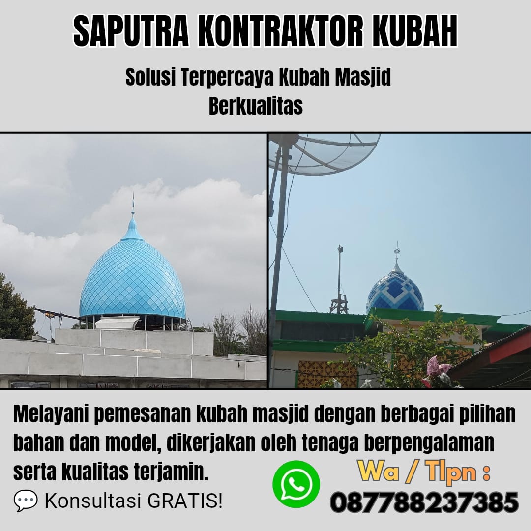 Pengrajin Kubah Masjid Terpercaya Sidikalang [ W.A 087788237385 ]