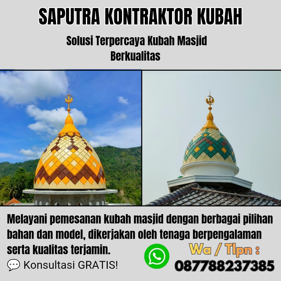 Kontraktor Kubah Masjid Terpercaya Enrekang [ W.A 087788237385 ]