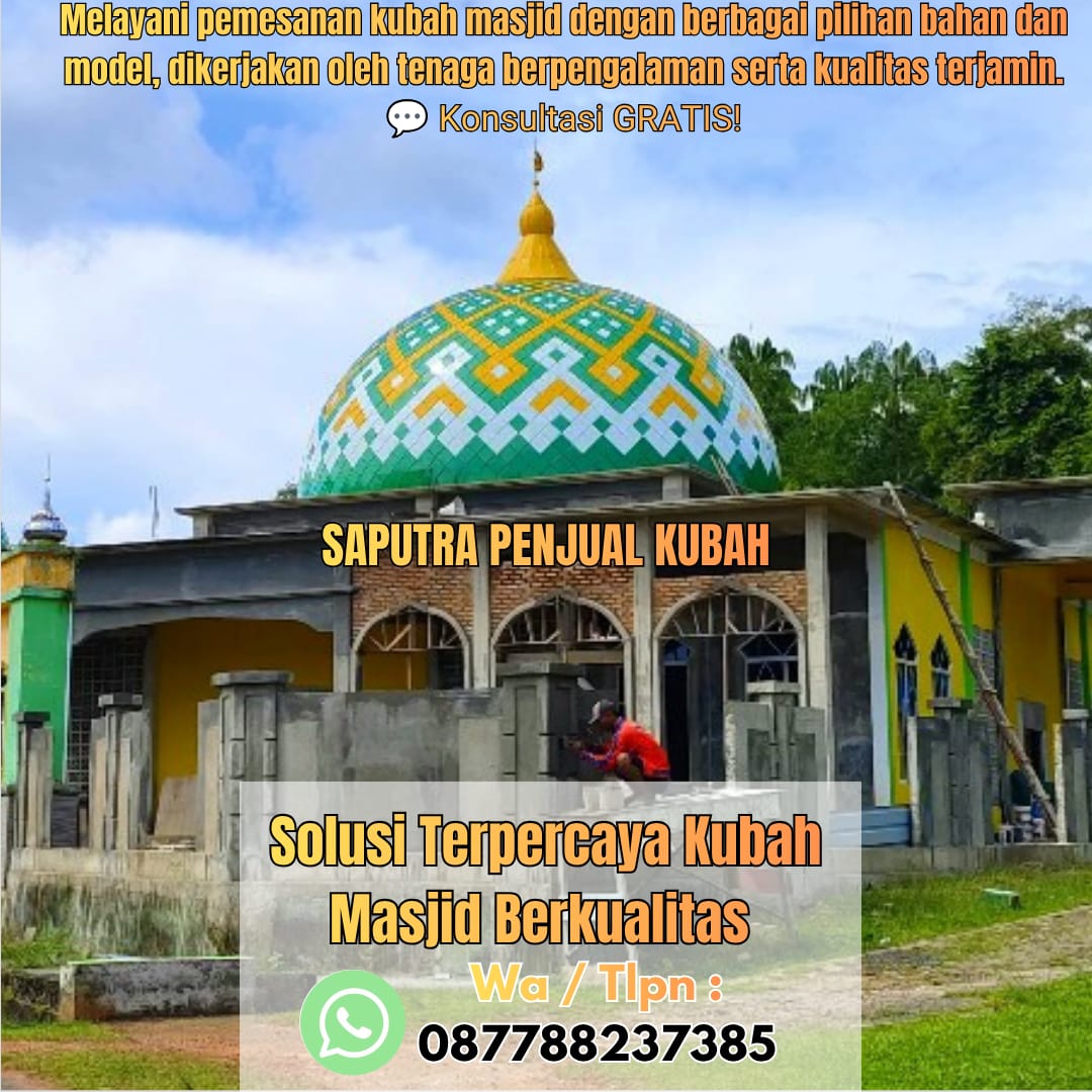 Produksi Kubah Masjid Kulon Ponorogo { W.A / Tlpn 087788237385 }