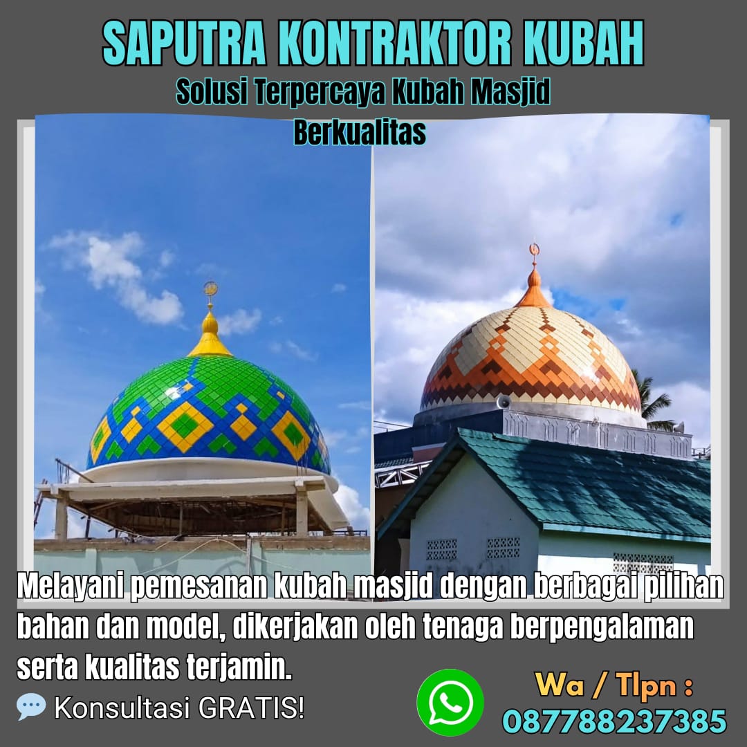 Pengrajin Kubah Masjid Terpercaya Magelang [ W.A 087788237385 ]