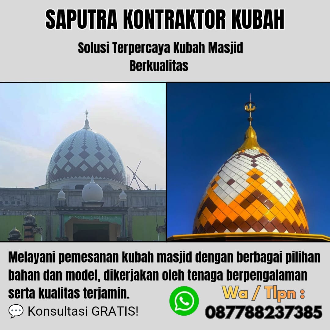 Pengrajin Kubah Masjid Terpercaya Rumbia [ W.A 087788237385 ]