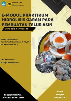 E-Modul Praktikum Berbasis Etnosains Pada Materi Hidrolisis Garam Dalam Pembuatan Telur Asin Khas Lombok