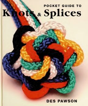 Pocket guide to knots & splices