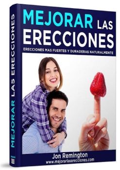 MEJORAR LAS ERECCIONES PDF GRATIS 2024