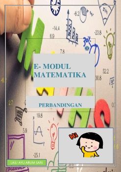 Laili Ayu Arum Sari_017_E-Modul Perbandingan_2018A
