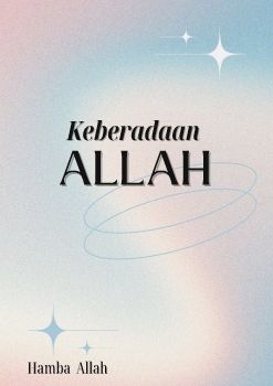 KEBERADAAN ALLAH