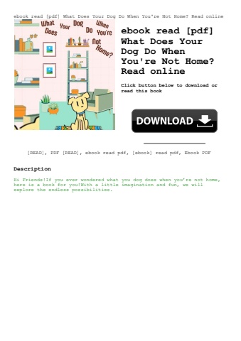 ebook read [pdf] what does your dog do when you're not home read online