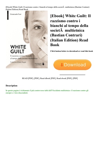 [ebook] white guilt il razzismo contro i bianchi al tempo della societãƒâ  multietnica (bastian cont