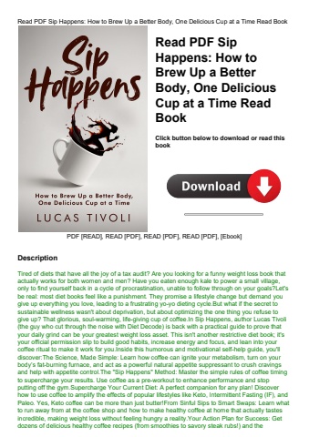 read pdf sip happens how to brew up a better body  one delicious cup at a time read book