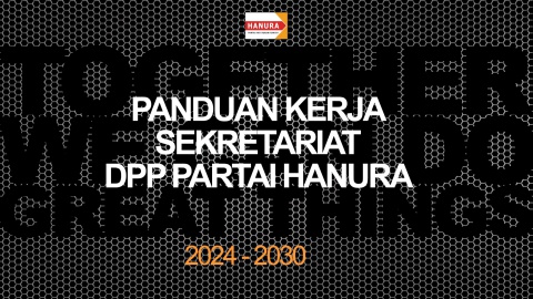 PANDUAN KERJA SEKRETARIAT PARTAI HANURA