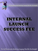 INTERNAL LAUNCH SUCCESS FEE