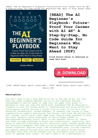 [read] the ai beginner's playbook future-proof your career with ai ã¢â€â” a step-by-step  no code gu