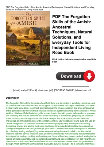 pdf the forgotten skills of the amish ancestral techniques  natural solutions  and everyday tools fo