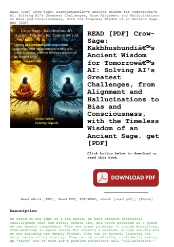 read [pdf] crow-sage kakbhushundiã¢â€â™s ancient wisdom for tomorrowã¢â€â™s ai solving ai's greatest