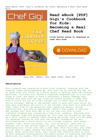 read ebook [pdf] gigi's cookbook for kids becoming a real chef read book