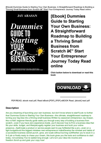 [ebook] dummies guide to starting your own business a straightforward roadmap to building a thriving