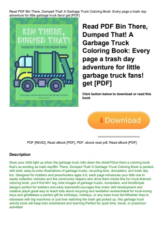 read pdf bin there  dumped that! a garbage truck coloring book every page a trash day adventure for