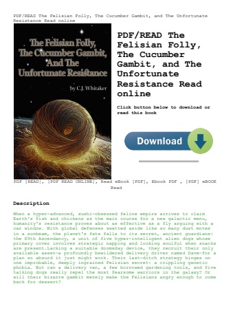 pdfread the felisian folly  the cucumber gambit  and the unfortunate resistance read online