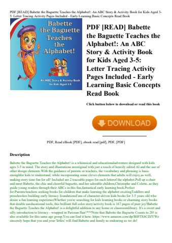 pdf [read] babette the baguette teaches the alphabet! an abc story & activity book for kids aged 3-5