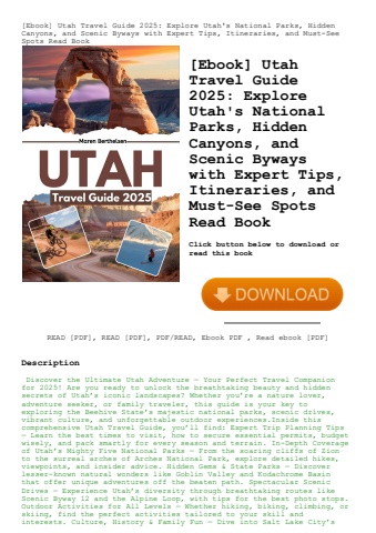 [ebook] utah travel guide 2025 explore utah's national parks  hidden canyons  and scenic byways with