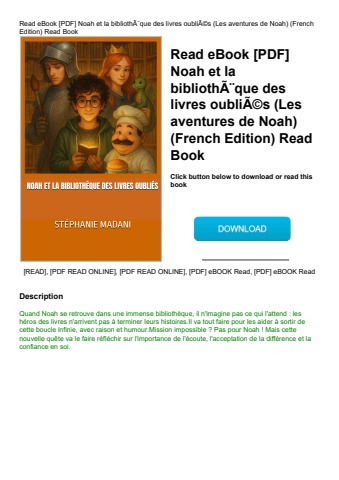 read ebook [pdf] noah et la bibliothãƒâ¨que des livres oubliãƒâ©s (les aventures de noah) (french ed