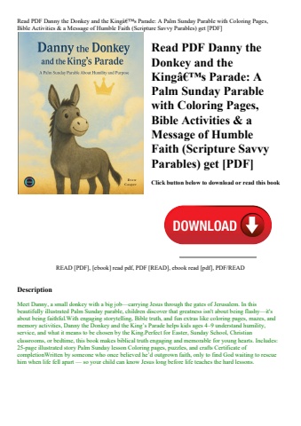 read pdf danny the donkey and the kingã¢â€â™s parade a palm sunday parable with coloring pages  bibl