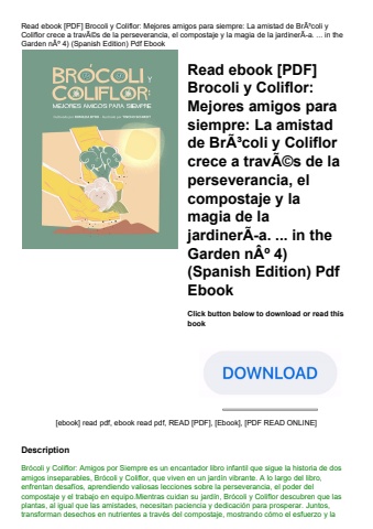 read ebook [pdf] brocoli y coliflor mejores amigos para siempre la amistad de brãƒâ³coli y coliflor