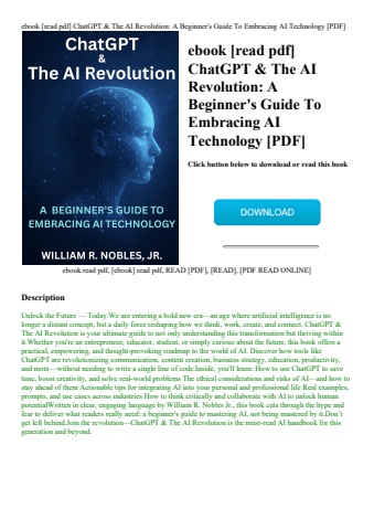 ebook [read pdf] chatgpt & the ai revolution a beginner's guide to embracing ai technology [pdf]