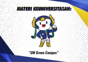 A. 1. Materi Universitas_UM Green Campus