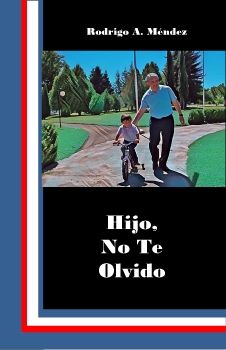 Hijo, no te olvido