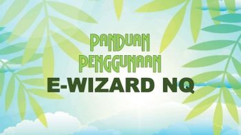 Panduan Penggunaan E-Wizard NQ