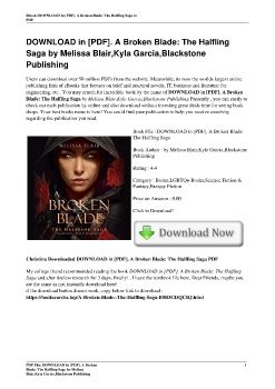 DOWNLOAD in [PDF]. A Broken Blade: The Halfling Saga by Melissa Blair,Kyla Garcia,Blackstone Publishing