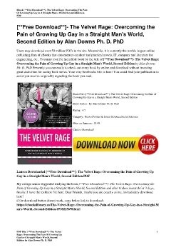 [**Free Download**]- The Velvet Rage: Overcoming the Pain of Growing Up Gay in a Straight Man's World, Second Edition by Alan Downs Ph. D. PhD